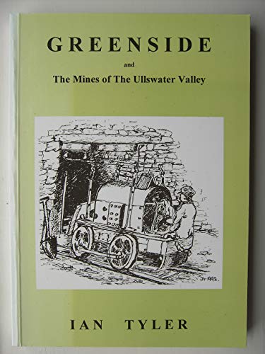 9780952302872: GREENSIDE AND THE MINES OF THE ULLSWATER VALLEY