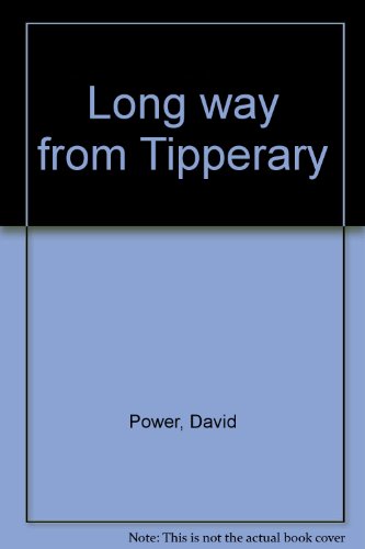 Beispielbild fr Long way from Tipperary zum Verkauf von Wonder Book