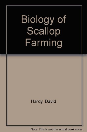 Biology of Scallop Farming (9780952309901) by David Hardy