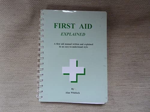 9780952310808: First Aid Explained