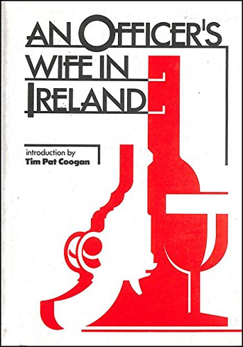 Beispielbild fr An Officer's Wife in Ireland zum Verkauf von Better World Books