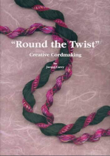 9780952322535: Round the Twist:: Creative Cordmaking