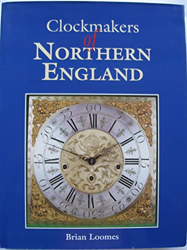 9780952327059: Clockmaker's of Northern England