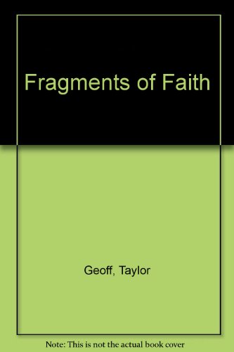 Stock image for Fragments of Faith for sale by AwesomeBooks