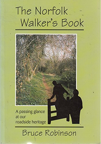 Norfolk Walkers Book (9780952337928) by Bruce Robinson