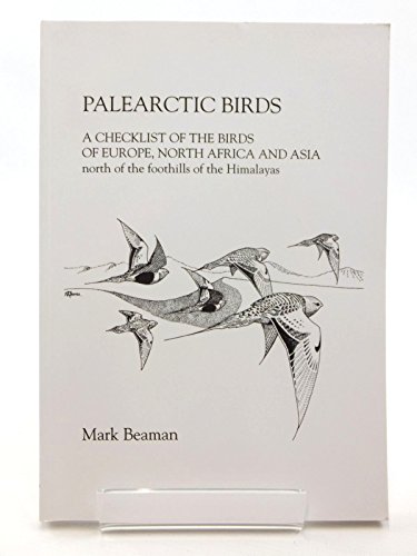 9780952339106: Palearctic Birds: A Checklist of the Birds of Europe, North Africa and Asia North of the Foothills of the Himalayas