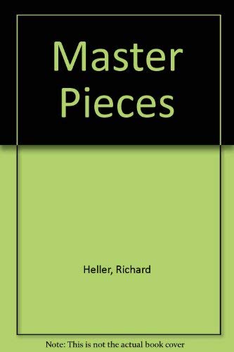 Master Pieces (9780952341987) by Heller, Richard