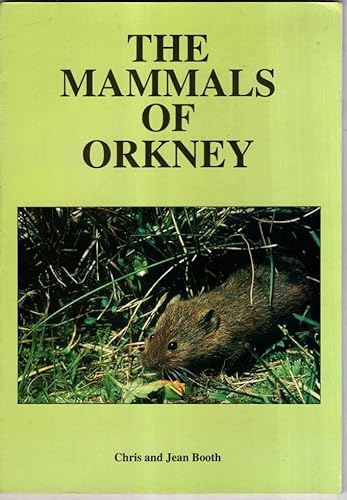 The Mammals of Orkney: A Status with an Appendix on Amphibians and Reptiles