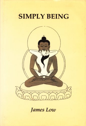 Stock image for SIMPLY BEING: DZOGCHEN TEXTS. for sale by Any Amount of Books