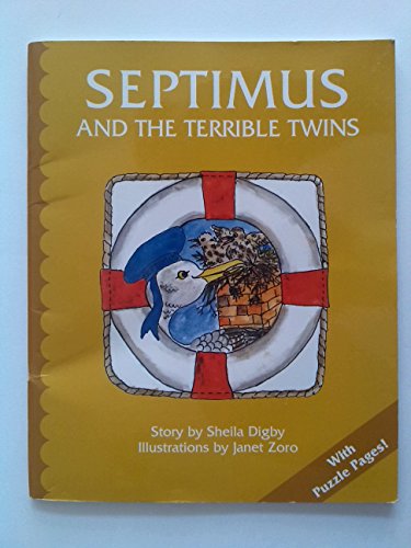 Imagen de archivo de Septimus and the Terrible Twins (Adventures of Septimus Seagull) a la venta por AwesomeBooks