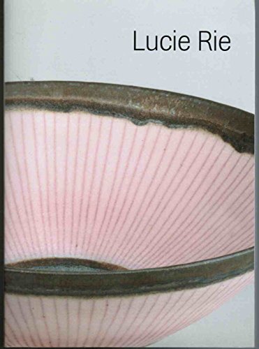 9780952357643: Lucie Rie: The Life and Work of Lucie Rie 1902-1995
