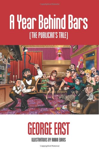Beispielbild fr A Year Behind Bars: The Publicans Tale zum Verkauf von WorldofBooks