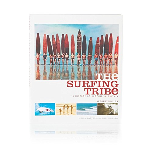 Stock image for The Surfing Tribe: A History of Surfing in Britain for sale by WorldofBooks