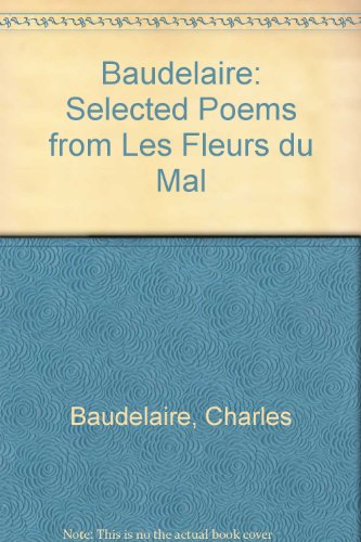 9780952373803: Baudelaire: Selected Poems from "Les Fleurs du Mal"