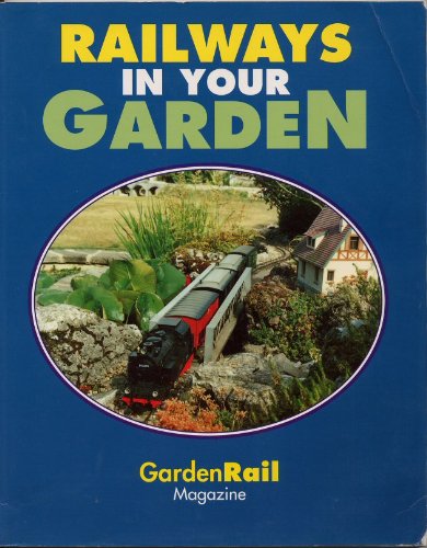 Stock image for Railways in Your Garden for sale by MusicMagpie