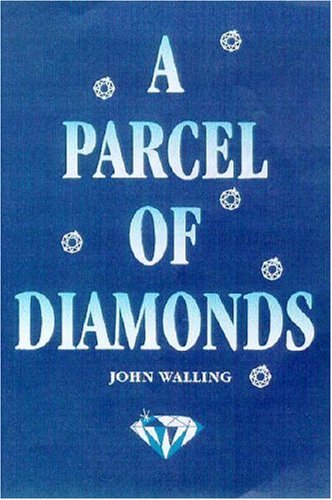 Imagen de archivo de A Parcel of Diamonds a la venta por RIVERLEE BOOKS