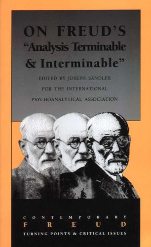 Imagen de archivo de On Freud's "Analysis Terminable and Interminable" (IPA Contemporary Freud: Turning Points & Critical Issues) a la venta por Caversham Booksellers