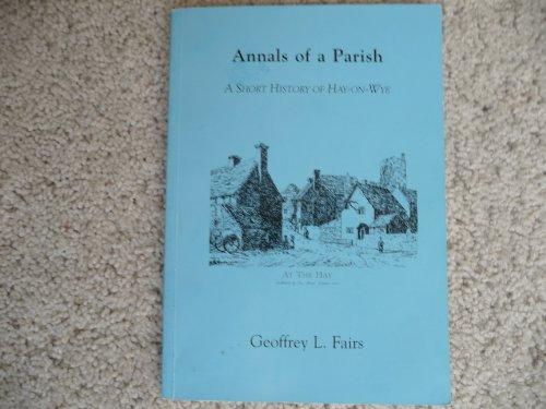 9780952390701: Annals of a Parish: Short History of Hay-on-Wye