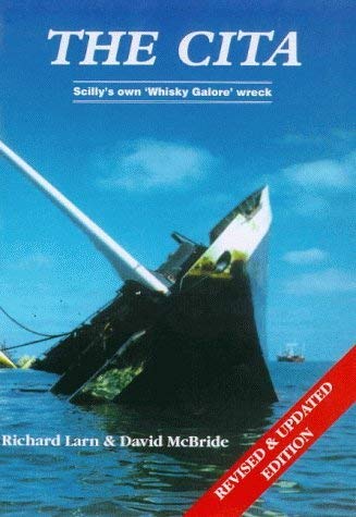 Beispielbild fr The Cita: Scillies Own Whisky Galore Wreck zum Verkauf von Reuseabook