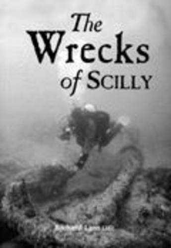 Beispielbild fr The Wrecks of Scilly zum Verkauf von WorldofBooks