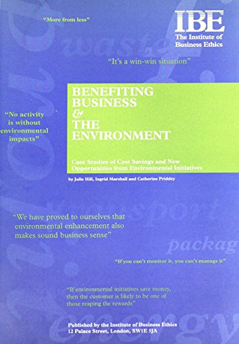 Beispielbild fr Benefitting Business and the Environment: Case Studies of Cost Savings and New Opportunities from Environmental Initiatives zum Verkauf von Phatpocket Limited