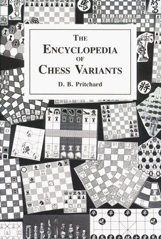 Stock image for The Encyclopedia of Chess Variants for sale by WeBuyBooks