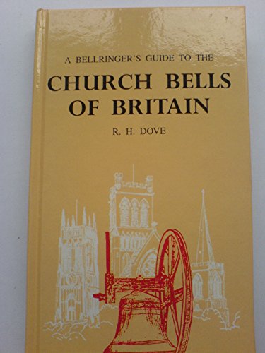 Imagen de archivo de A Bellringer's Guide To The Church Bells Of Britain a la venta por WorldofBooks