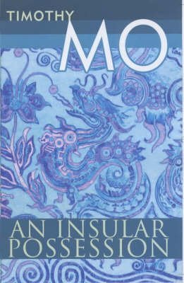 An Insular Possession (9780952419389) by Timothy Mo