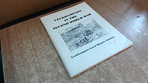 Beispielbild fr Leckhampton in the Second World War zum Verkauf von Reuseabook