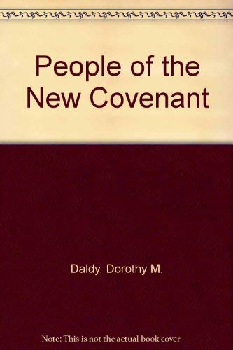 Imagen de archivo de People of the New Covenant a la venta por Rosemary Pugh Books