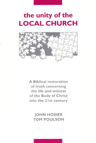 The Unity of the Local Church (9780952443407) by Hosier, John; Poulson, Tom