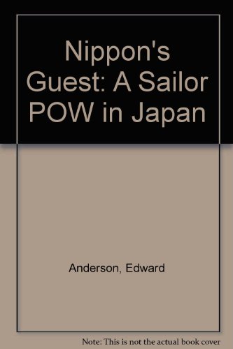 Beispielbild fr Nippon's Guest: A Sailor POW in Japan zum Verkauf von WorldofBooks