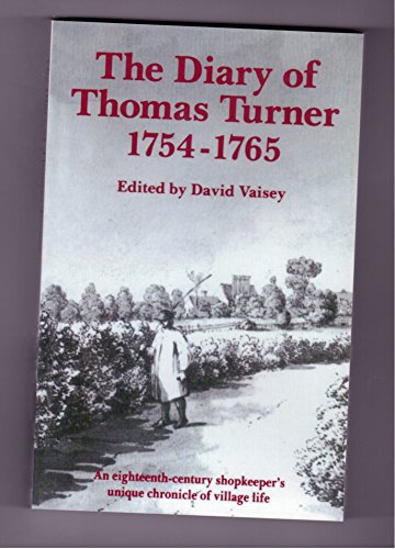 Beispielbild fr The Diary of Thomas Turner, 1754-1765 zum Verkauf von WorldofBooks