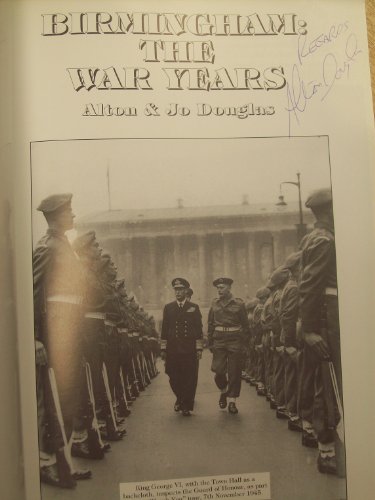 Stock image for Birmingham: The War Years - A 50th Anniversary Commemoration for sale by WorldofBooks