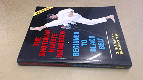 Stock image for The Shotokan Karate Handbook: Beginner to Black Belt for sale by Read&Dream