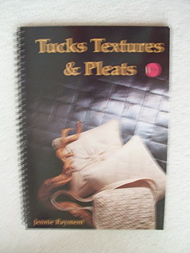 Beispielbild fr Tucks, Textures and Pleats zum Verkauf von WorldofBooks