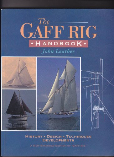 Beispielbild fr The Gaff Rig Handbook zum Verkauf von Goldstone Books