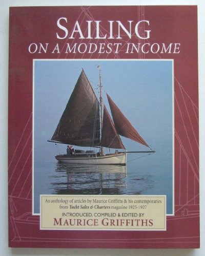 Imagen de archivo de SAILING ON A MODEST INCOME AN ANTHOLOGY a la venta por WorldofBooks