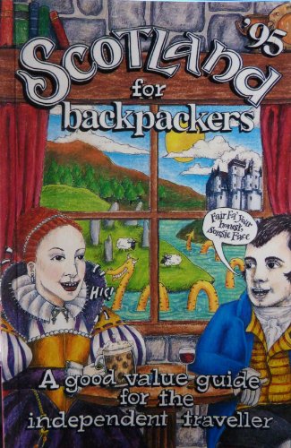 Beispielbild fr Scotland for Backpackers 1995 zum Verkauf von Reuseabook