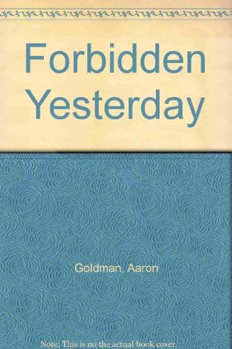 Stock image for Forbidden Yesterday for sale by Simply Read Books