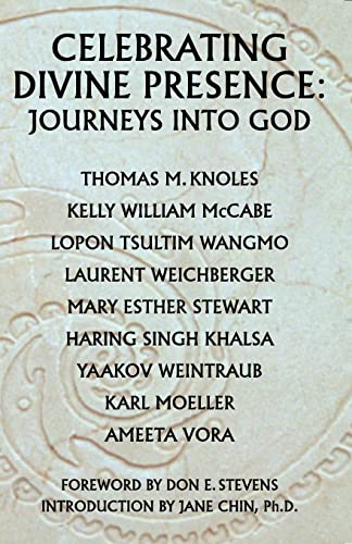 Stock image for Celebrating Divine Presence: Journeys into God for sale by Lucky's Textbooks