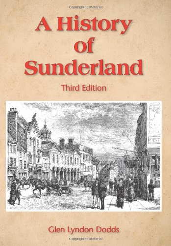 Imagen de archivo de A History of Sunderland a la venta por AwesomeBooks