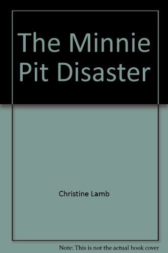9780952512707: The Minnie Pit Disaster