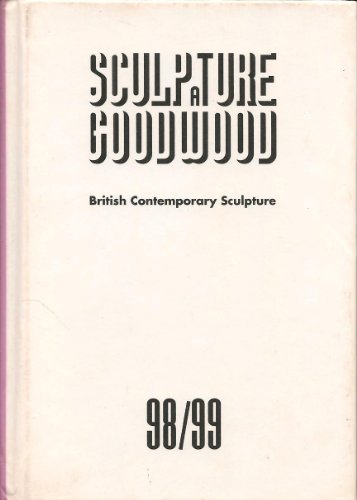 Stock image for Sculpture at Goodwood for sale by Better World Books
