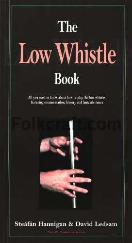 9780952530510: The Low Whistle Book: Track 1-79 on CD, Track 80-118 Not Available