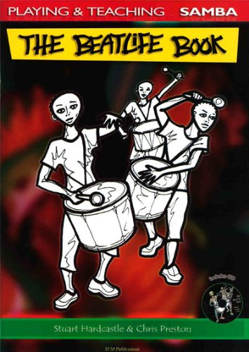 Imagen de archivo de The Beatlife Book: Playing and Teaching Samba a la venta por ThriftBooks-Dallas