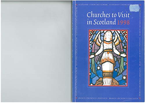 Imagen de archivo de Churches to Visit in Scotland 1998 a la venta por Simply Read Books