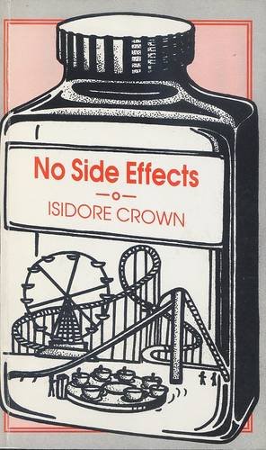 Imagen de archivo de NO SIDE EFFECTS. (SIGNED) a la venta por Any Amount of Books