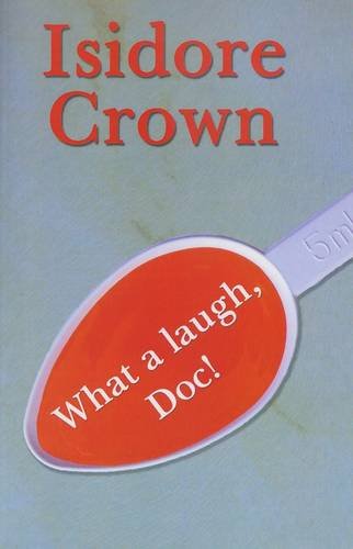 Imagen de archivo de What a Laugh Doc a la venta por WorldofBooks