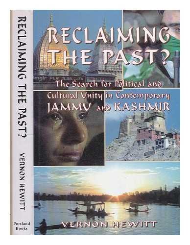 9780952548607: Reclaiming the Past?: Search for Political and Cultural Unity in Contemporary Jammu and Kashmir